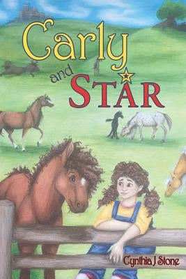 Carly and Star by Stone, Cynthia J.