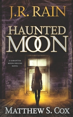 Haunted Moon by Cox, Matthew S.