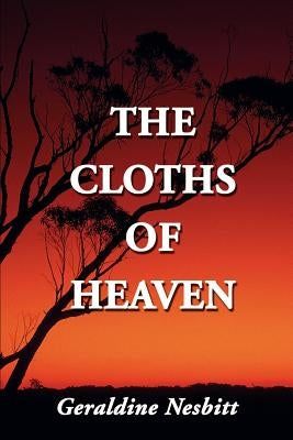 The Cloths of Heaven by Nesbitt, Geraldine