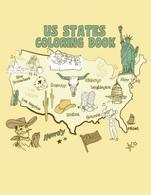 US States Coloring Book: A United States of America Coloring Book With State Bird, State Seal, State Flower, Fun Filled Learning And Coloring by Designs, Debbie Sue