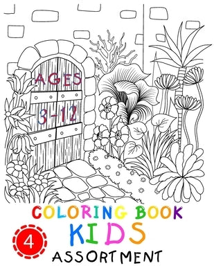 Coloring Book Kids Assortment Ages 3-12 4: Witch Coloring Pages Spaceman, People, Animal, Plants by Kids, Assortment Coloring Book