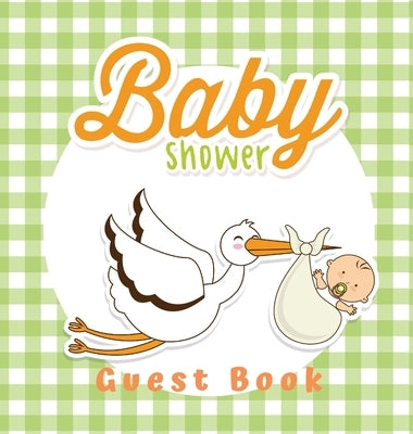 Baby Shower Guest Book: Boy and Stork Theme, Wishes to Baby and Advice for Parents, Guests Sign in Personalized with Address Space, Gift Log, by Tamore, Casiope