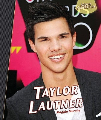 Taylor Lautner by Murphy, Maggie