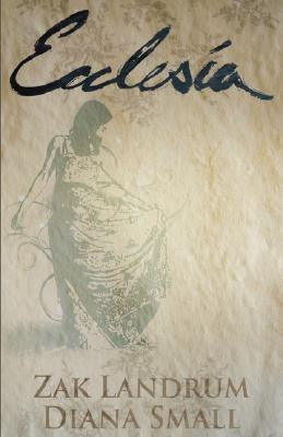 Ecclesia by Landrum, Zak