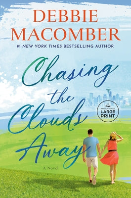 Chasing the Clouds Away by Macomber, Debbie