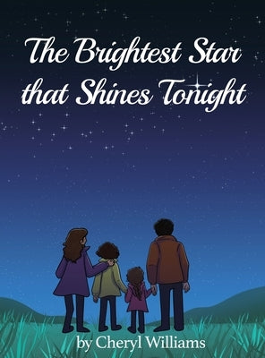 The Brightest Star that Shines Tonight by Williams, Cheryl