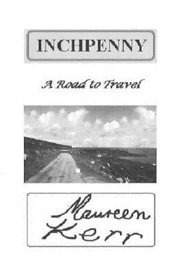 Inchpenny: a road to travel by Kerr, Maureen