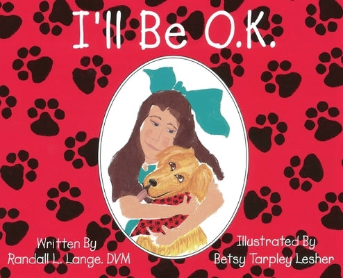 I'll Be O.K. by Lange, Randall