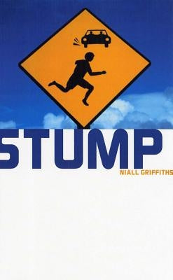 Stump by Griffiths, Niall