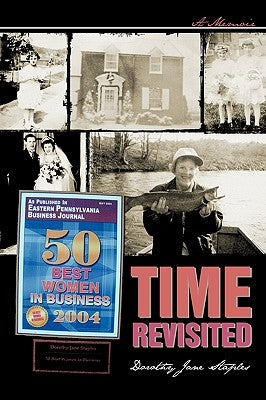 Time Revisited: A Memoir by Staples, Dorothy Jane