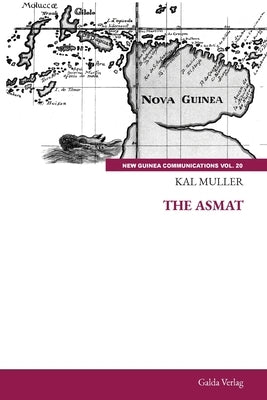 The Asmat by Muller, Kal