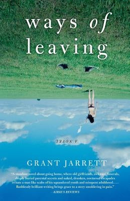 Ways of Leaving by Jarrett, Grant