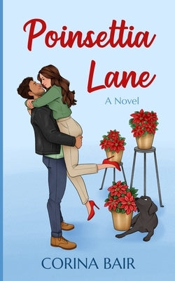 Poinsettia Lane by Bair, Corina