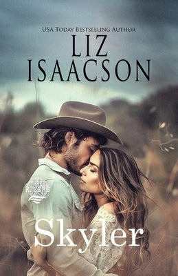 Skyler: A Walker Brothers Novel by Isaacson, Liz