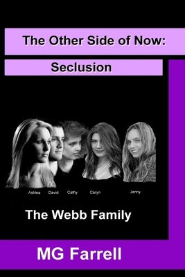The Other Side of Now: Seclusion by Farrell, Mg
