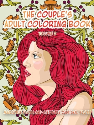 The Couple's Adult Coloring Book: (Volume 2) by Flohr, Marjorie