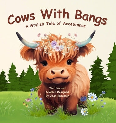 Cows With Bangs: A Stylish Tale of Acceptance by Enockson