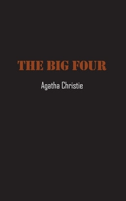 The Big Four by Christie, Agatha