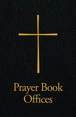 Prayer Book Offices by Church Publishing