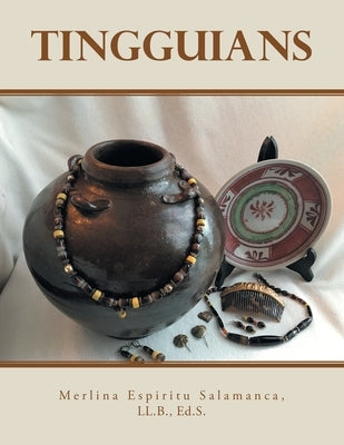 Tingguians by Salamanca LL B. Ed S., Merlina Espiritu