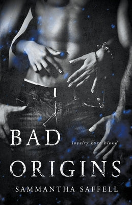 Bad Origins by Saffell, Sammantha
