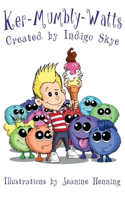 Ker-Mumbly-Watts by Skye, Indigo
