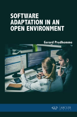 Software Adaptation in an Open Environment by Prudhomme, Gerard