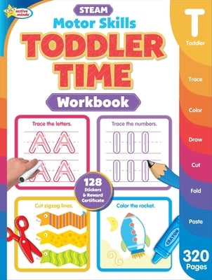 Active Minds Toddler Time: A Steam Workbook by Sequoia Children's Publishing