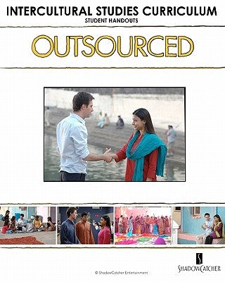 OUTSOURCED Intercultural Studies Curriculum Student Handouts by Golding, Peter
