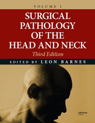 Surgical Pathology of the Head and Neck by Barnes, Leon