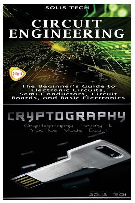 Circuit Engineering & Cryptography by Tech, Solis
