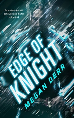 Edge of Knight by Derr, Megan