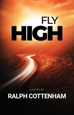 Fly High by Cottenham, Ralph