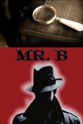 Mr. B by Landreth, Kenneth