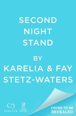 Second Night Stand by Stetz-Waters, Karelia