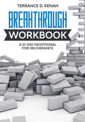 The Breakthrough Workbook: 21-day deliverance breakthrough by Mukama, Magie