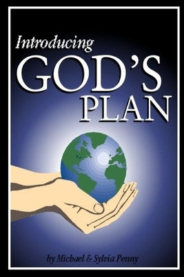 Introducing God's Plan by Penny, Michael