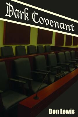 Dark Covenant by Lewis, Don