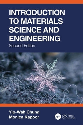 Introduction to Materials Science and Engineering by Chung, Yip-Wah