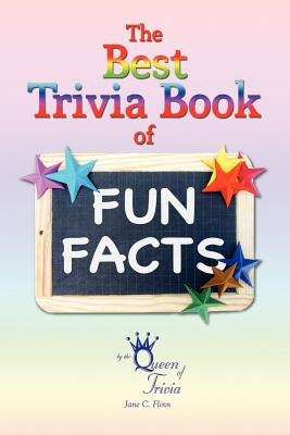 Best Trivia Book Of Fun Facts by Flinn, Jane