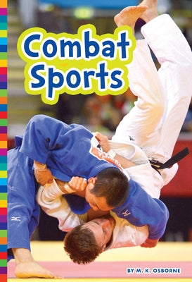 Combat Sports by Osborne, M. K.