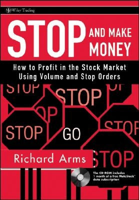 Stop and Make Money [With CDROM] by Arms, Richard W.