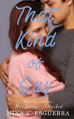 That Kind of Guy by Esguerra, Mina V.
