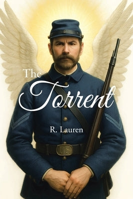 The Torrent by Lauren, R.