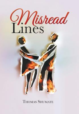 Misread Lines by Shumate, Thomas