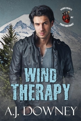 Wind Therapy by Downey, A. J.