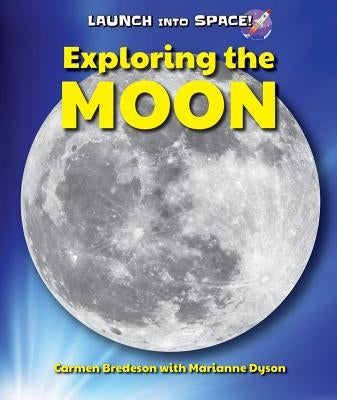 Exploring the Moon by Bredeson, Carmen