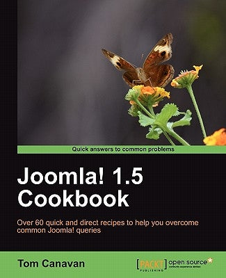 Joomla! 1.5 Cookbook by Canavan, Tom