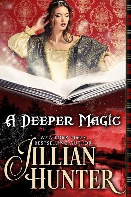 A Deeper Magic by Hunter, Jillian