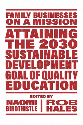 Attaining the 2030 Sustainable Development Goal of Quality Education by Birdthistle, Naomi